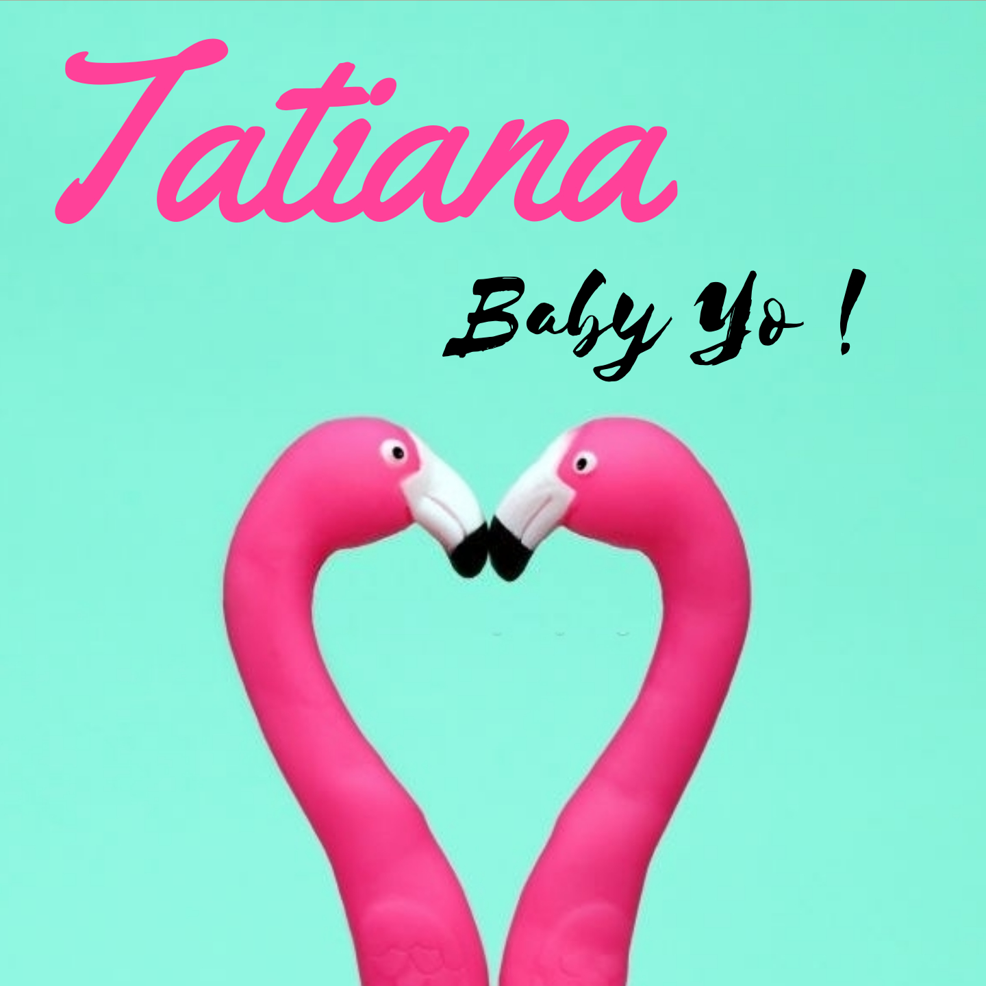 Baby Yo Tatiana