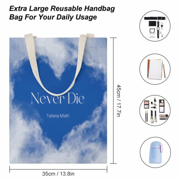 never die tote bag size