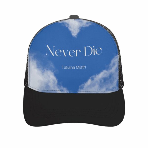 never die trucker hat