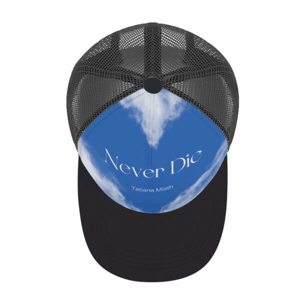 never die trucker hat top view